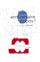 Bon anniversaire popov !