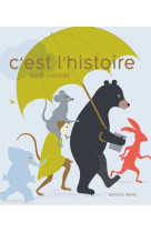 C'est l'histoire