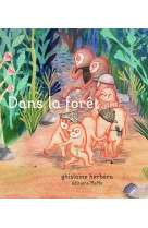 Dans la forêt