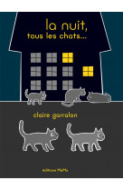 La nuit, tous les chats...