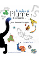 Le cahier de plume et compagnie