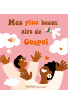 Mes plus beaux airs de gospel en livre sonore