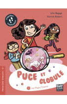 Puce et globule - tome 1 les mages tétanox