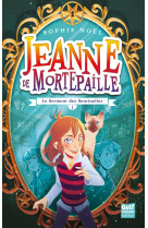 Jeanne de mortepaille - tome 1 le serment des sentinelles