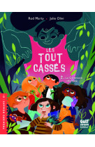 Les tout-cassés - tome 2 la gymnaste infernale