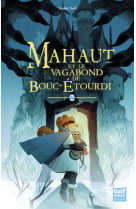 Mahaut - tome 2 mahaut et le vagabond de bouc-étourdi