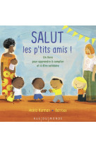 Salut les p'tits amis ! - un livre pour apprendre à compter