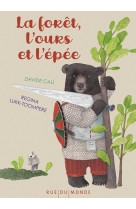 La forêt, l'ours et l'épée