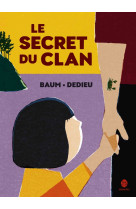 Le secret du clan