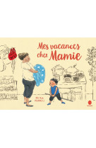 Mes vacances chez mamie