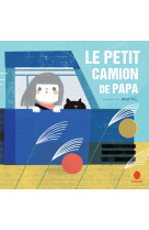 Le petit camion de papa