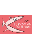 Le poisson et le haut-de-forme