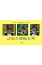 Les (vraies !) histoires de l'art