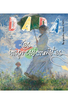 Les impressionnistes (revue dada 235)