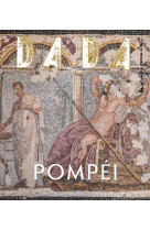 Pompéi (revue dada 244)