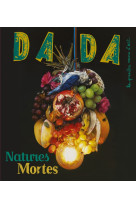 La nature morte (revue dada 267)