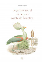 Le jardin secret du dernier comte de bountry