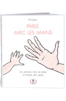 Parle avec les mains