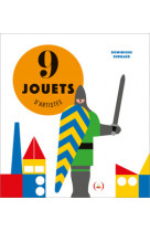 9 jouets d'artistes