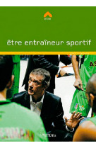 Etre entraineur sportif