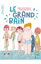 Le grand bain