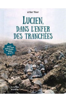 Lucien, dans l'enfer des tranchées