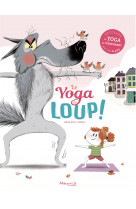 Le yoga du loup 