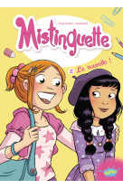 Mistinguette - tome 2