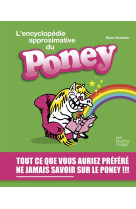 L'encyclopédie approximative du poney