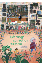 L'étrange collection de mamita