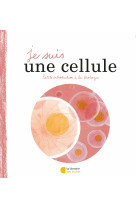 Je suis une cellule