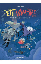 Petit vampire acte 3 - on ne joue pas avec la vie