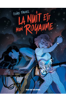 Nuit est mon royaume (la)