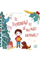 Te souviendras-tu de nos noëls enchantés ?