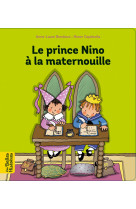 Le prince nino à la maternouille