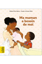 Ma maman a besoin de moi