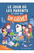 Le jour où les parents..., tome 01