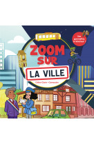 Zoom sur la ville 