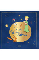 Cher petit prince