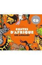 Mille ans de contes - 10 contes d'animaux - afrique