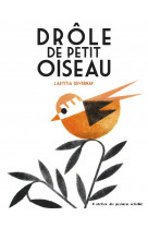 Drôle de petit oiseau