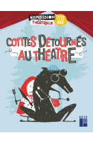 Contes détournés au théâtre 7/12 ans