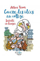 Guerre des idées au collège - laïcité en danger