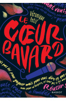 Le coeur bavard