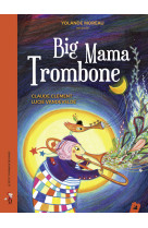 Big mama trombone