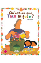 Qu'est-ce que tata mijote ?