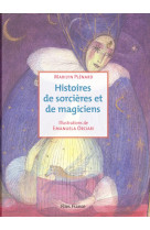 Histoires de sorcières et de magiciens