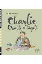 Charlie ouistiti et papili