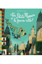 Les petits marsus et la grande ville