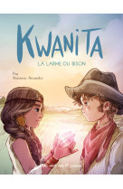 Kwanita - la larme du bison